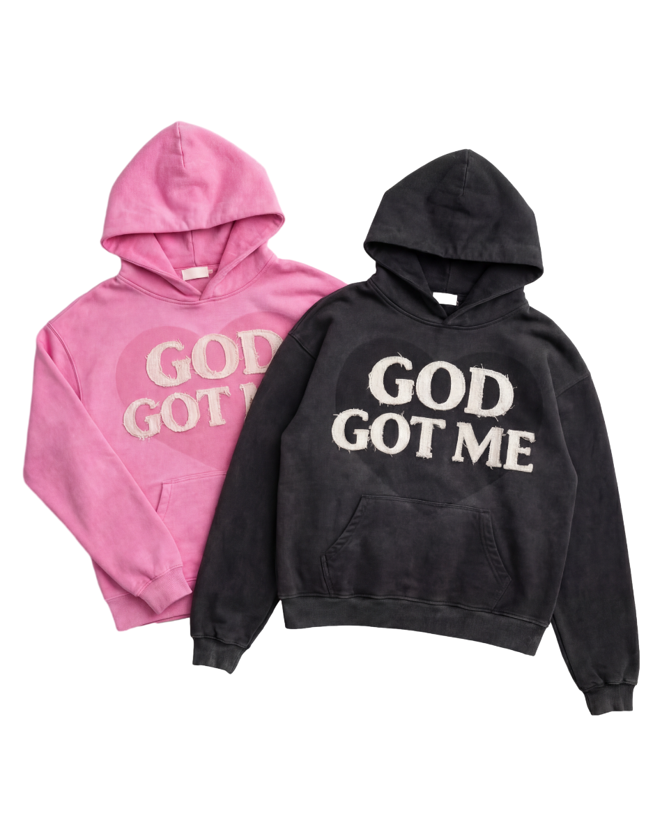 "GOD GOT ME" HOODIES